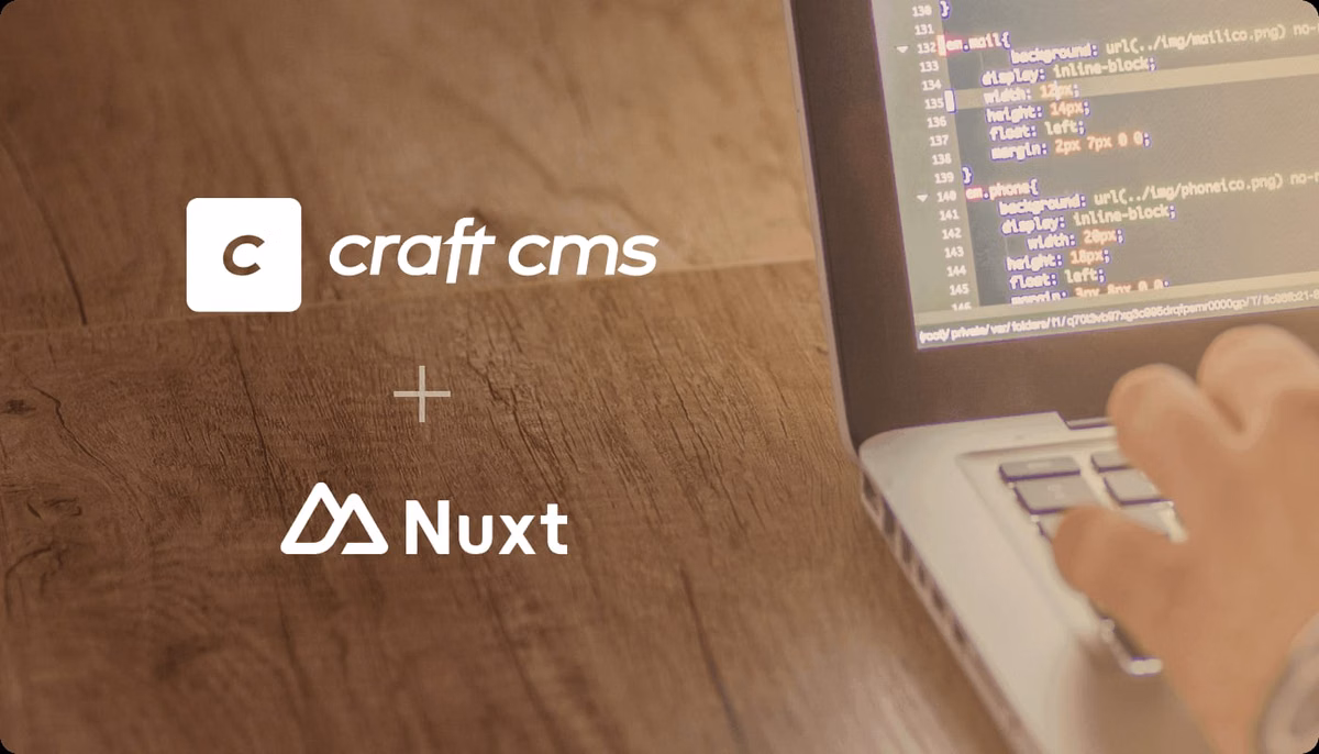 Image of Craft CMS + Nuxt
